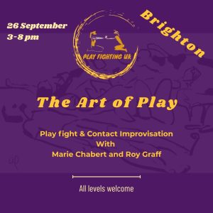 The Art of Play: Play fight & Contact Improvisation (Brighton, 26 Sep)