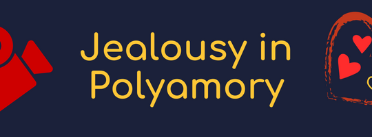 Jealousy in Polyamory (video)
