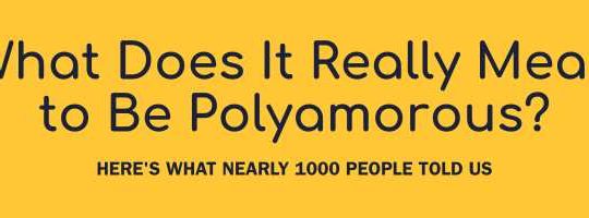 What Does It Really Mean to Be Polyamorous? Here's What nearly 1000 People Told Us