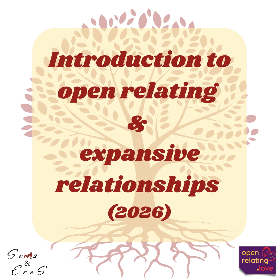 Introduction to open relating and expansive relationships (2026)