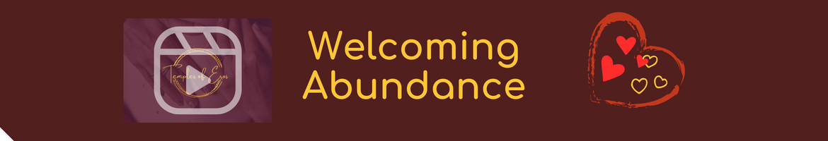 welcoming abundance (video)